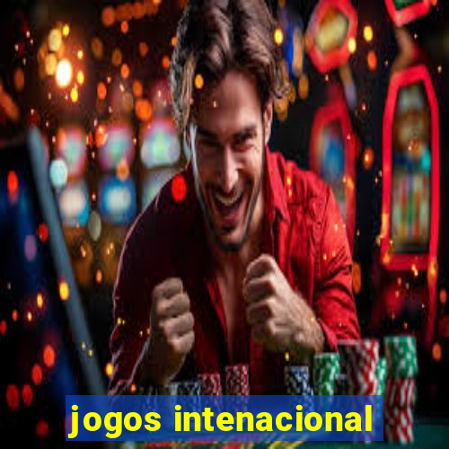 jogos intenacional